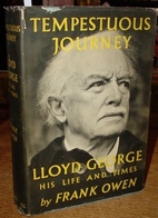 Tempestuous journey: Lloyd George, his life…