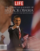 The American Journey of Barack Obama by Life…