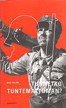 Tunnetko Tuntemattoman? by Olli Helen