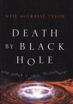 Death by Black Hole : And Other Cosmic…