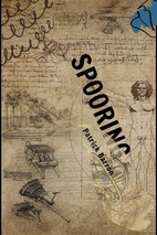 Spooring by Patrick Barron