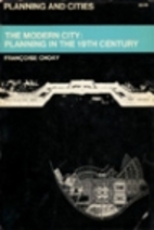 The modern city; planning in the 19th…