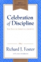 Celebration of Discipline by Richard J.…