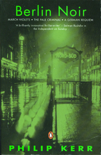 Berlin Noir: March Violets; The Pale…