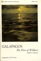 Galapagos, the Flow of Wildness: Volume 1 -…