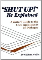Shut Up! He Explained: A Writer's Guide…