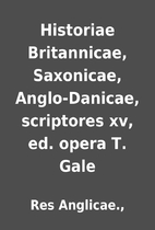 Historiae Britannicae, Saxonicae,…