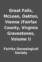 Great Falls, McLean, Oakton, Vienna (Fairfax…