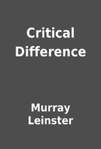 Critical Difference by Murray Leinster
