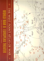The West Point Atlas of War: World War II:…