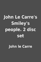 John Le Carre's Smiley's people. 2 disc set…