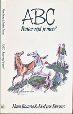 ABC, ruiter rijd je mee? by Hans Bouma