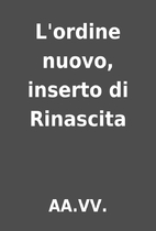 L'ordine nuovo, inserto di Rinascita by…