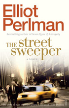 The street sweeper by Elliot Perlman