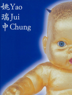 Yao Jui Chung / 姚瑞中 by Jui-Chung Yao