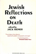 Jewish reflections on death by Jack Riemer