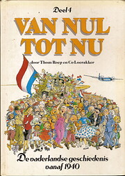 Van nul tot nu. Dl. 4: De vaderlandse…
