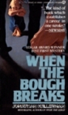 When the Bough Breaks by Jonathan Kellerman