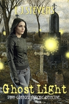 Ghost Light by E. J. Stevens