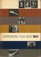 ENCYCLOPEDIA YEAR BOOK 1964 by Lowell L.…