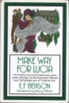 Make Way for Lucia by E. F. Benson
