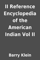 II Reference Encyclopedia of the American…