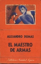 El maestro de armas by Alexandre Dumas