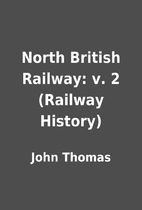 North British Railway: v. 2 (Railway…
