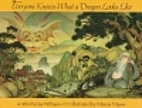 Everyone knows what a dragon looks like by…