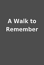 A Walk to Remember