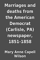 Marriages and deaths from the American…
