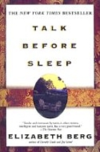 Talk Before Sleep by Elizabeth Berg