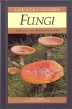 Fungi Of Britain And Northerneurope (Field…
