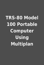 TRS-80 Model 100 Portable Computer Using…