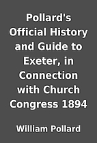 Pollard's Official History and Guide to…