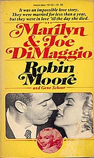 Marilyn & Joe DiMaggio by Robin; Schoor…