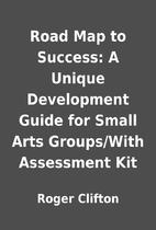 Road Map to Success: A Unique Development…