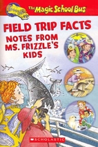Field Trip Facts: Notes From Ms.…