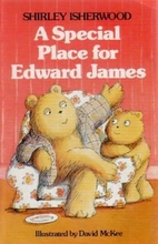 A Special Place for Edward James by Shirley…