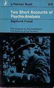 Two Short Accounts of Psycho-Analysis(Five…