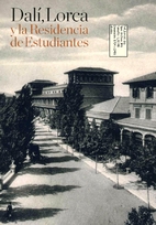 Dalí, Lorca y la residencia de estudiantes…