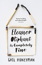 Eleanor Oliphant is Completely Fine: Debut…