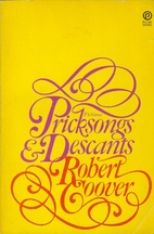 Pricksongs & Descants: Fictions by Robert…
