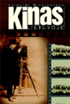 Kinas Lietuvoje by Vytautas Mikalauskas