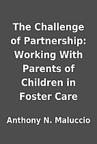 The Challenge of Partnership: Working With…