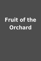 Fruit of the Orchard