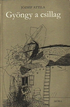 Gyöngy a csillag by Attila József
