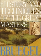 Bruegel (History & Techniques of the Great…