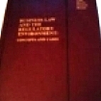 Business Law and the Regulatory Environment:…