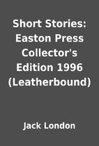 Short Stories: Easton Press Collector's…